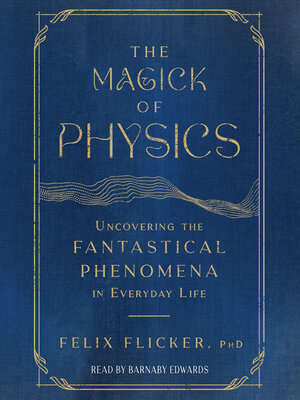 cover image of The Magick of Physics